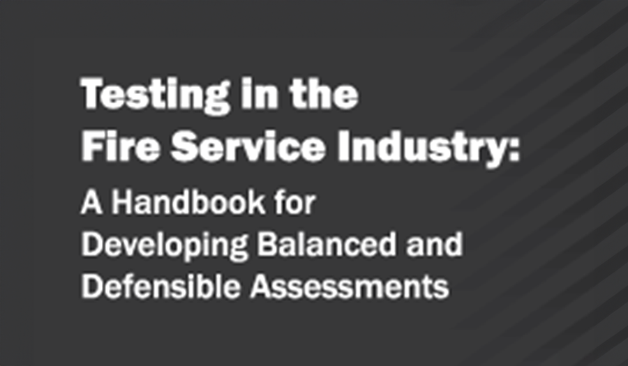 A Resource for Testing in the Fire Service Industry